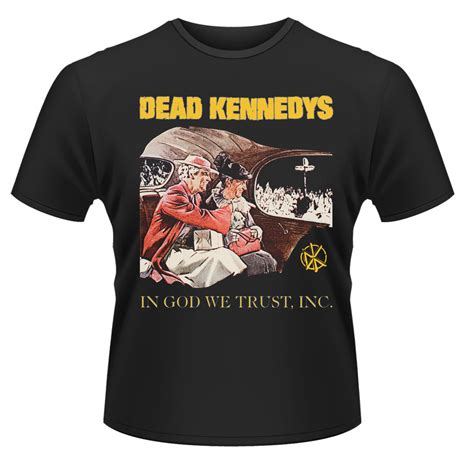 dead kennedys in god we trust shirt